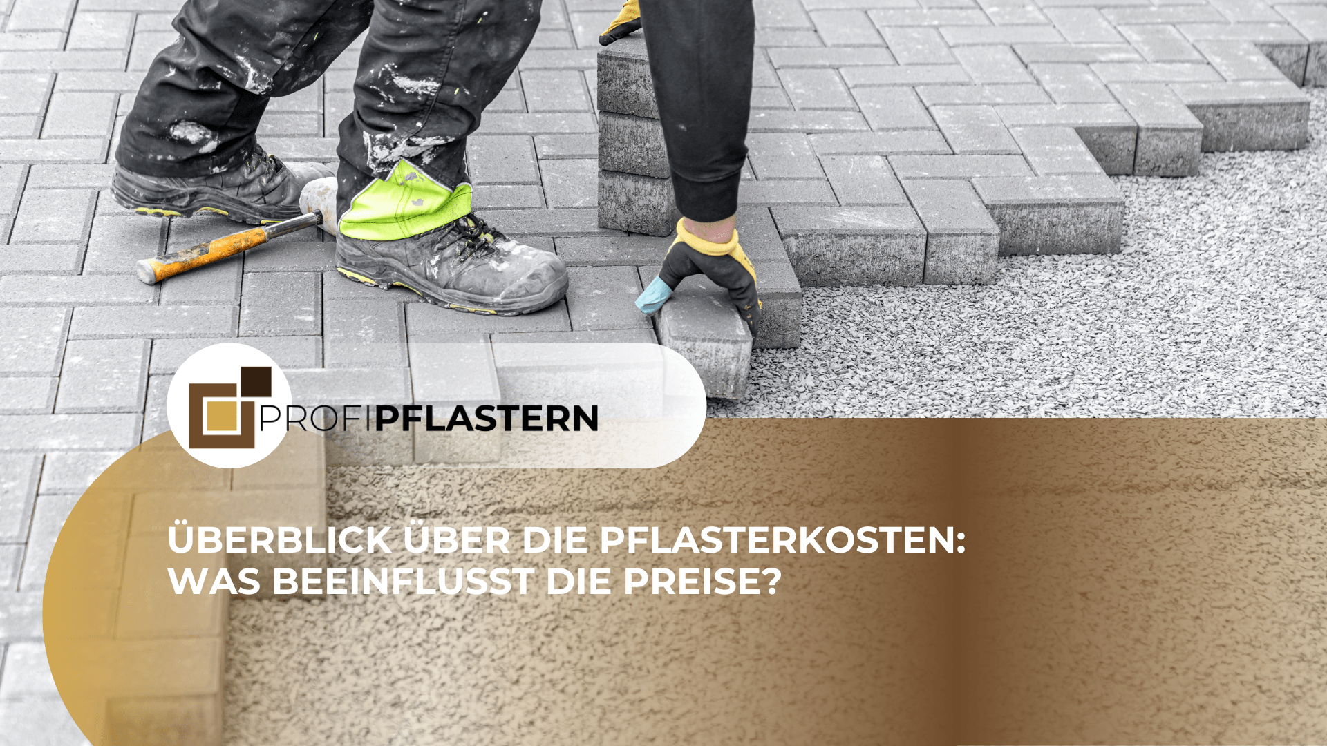 ueberblick ueber die pflasterkosten was beeinflusst die preise