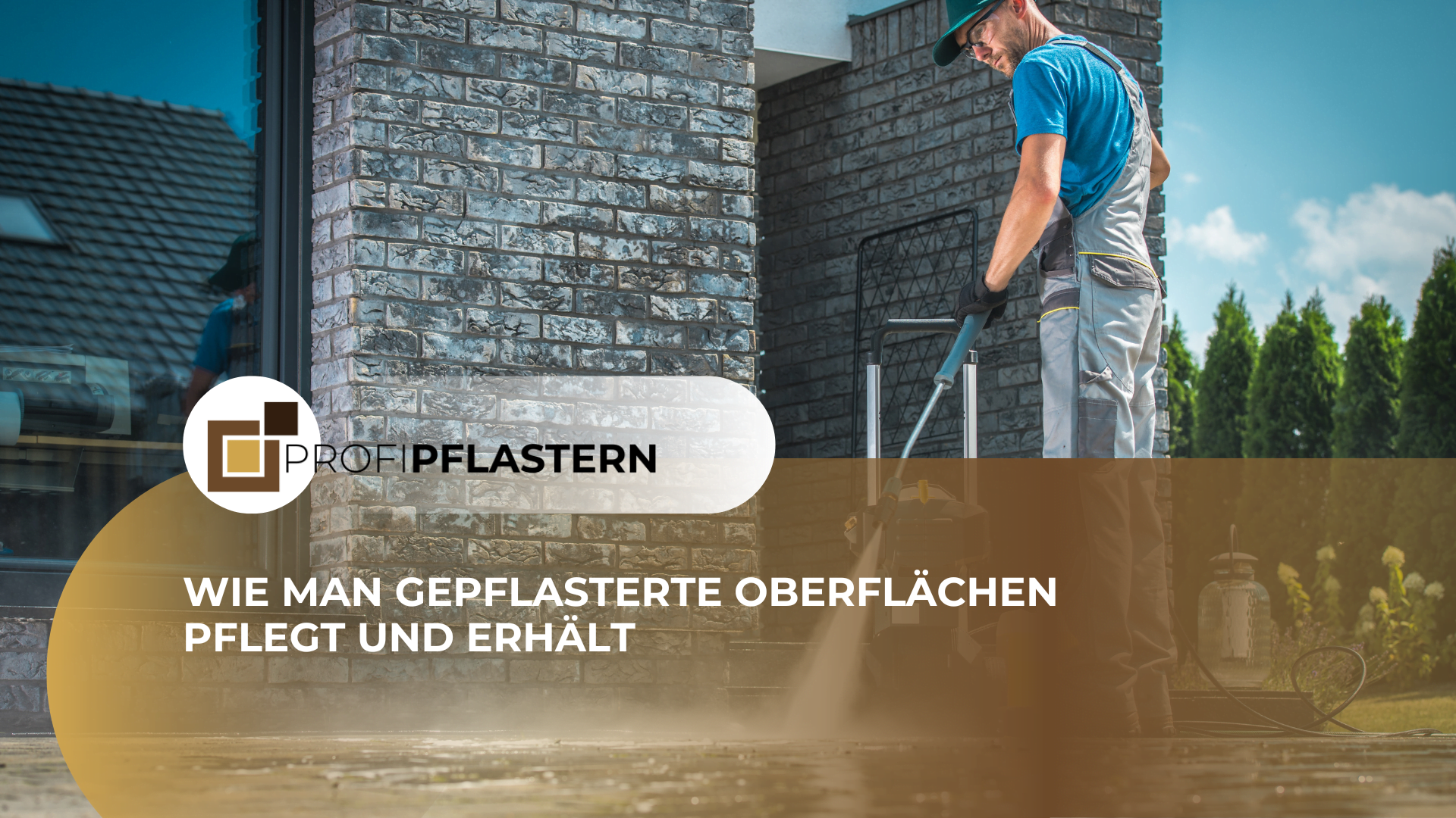 wie man gepflasterte oberflaechen pflegt und erhaelt